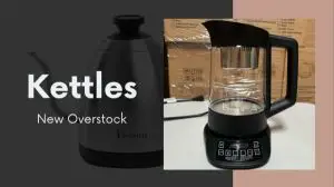 New Overstock Manifested Load of Kettles & More